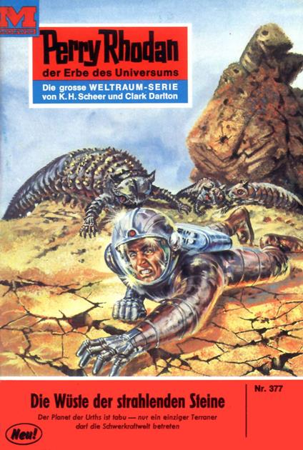 Perry Rhodan 377: Wüste der strahlenden Steine