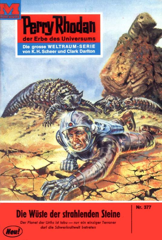 Perry Rhodan 377: Wüste der strahlenden Steine