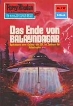 Perry Rhodan 717: Das Ende von Balayndagar