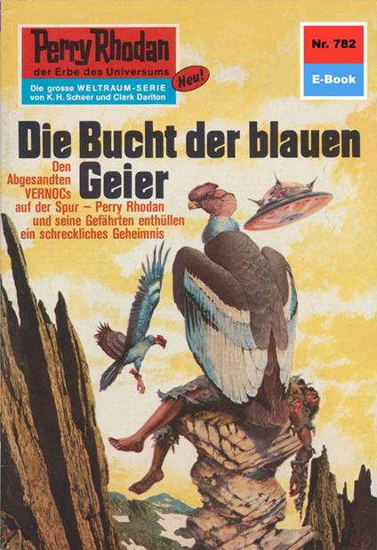 Perry Rhodan 782: Die Bucht der blauen Geier