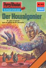 Perry Rhodan 812: Der Howalgonier