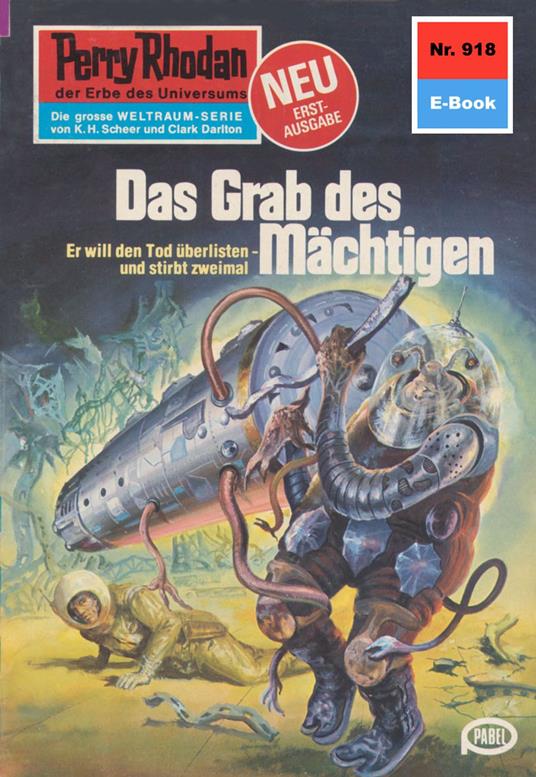 Perry Rhodan 918: Das Grab des Mächtigen