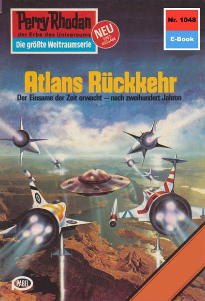 Perry Rhodan 1048: Atlans Rückkehr