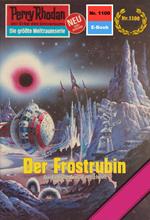 Perry Rhodan 1100: Der Frostrubin