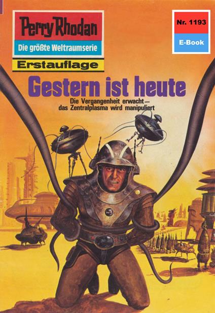 Perry Rhodan 1193: Gestern ist heute