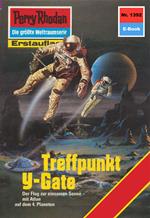 Perry Rhodan 1392: Treffpunkt Y-Gate