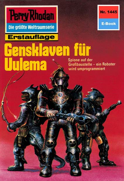 Perry Rhodan 1445: Gensklaven für Uulema