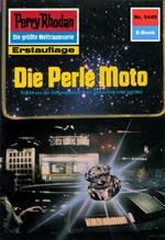 Perry Rhodan 1449: Die Perle Moto