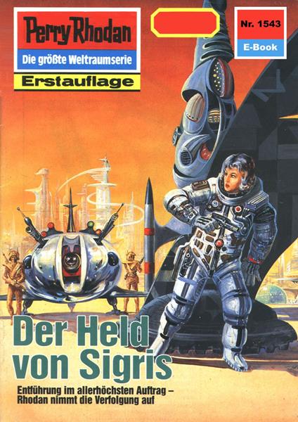 Perry Rhodan 1543: Der Held von Sigris