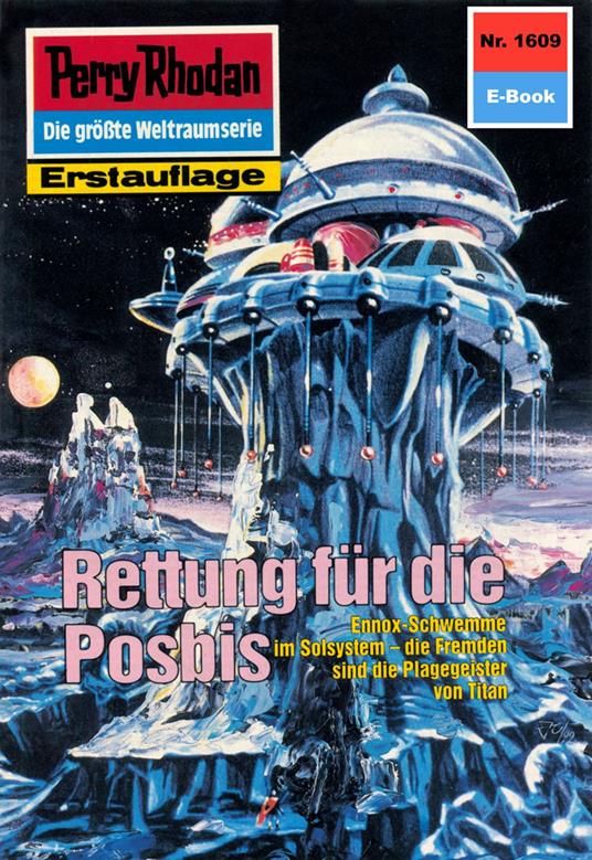 Perry Rhodan 1609: Rettung für die Posbis