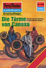 Perry Rhodan 1668: Die Türme von Canaxu