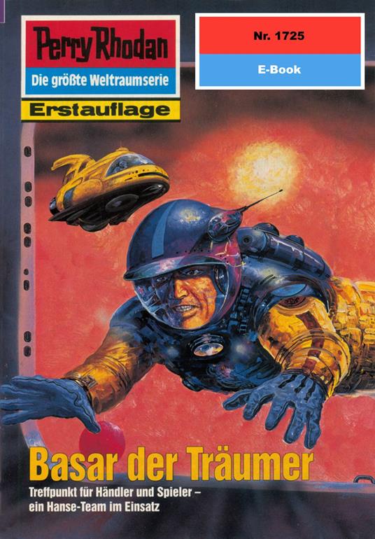 Perry Rhodan 1725: Basar der Träumer