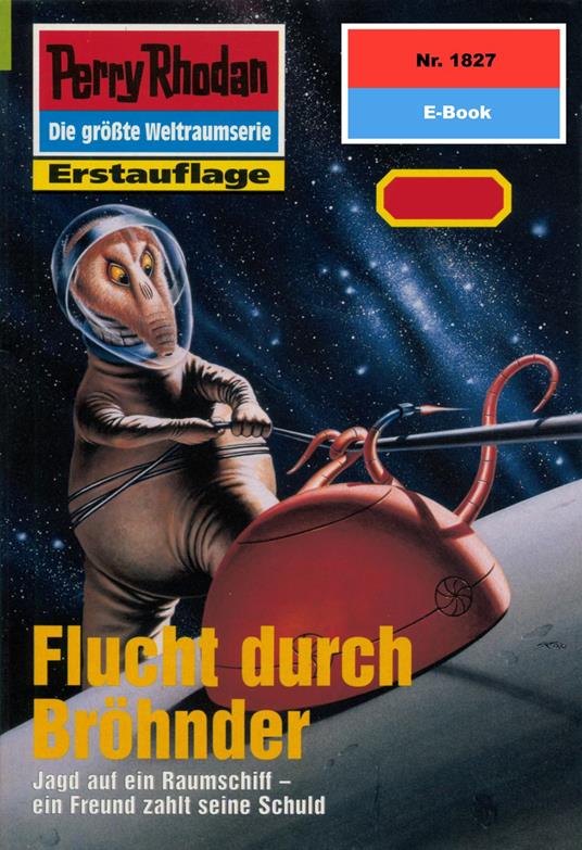 Perry Rhodan 1827: Flucht durch Bröhnder