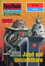 Perry Rhodan 1933: Jagd auf Unsichtbare