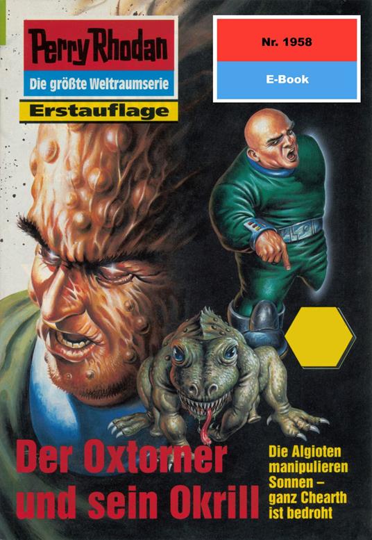 Perry Rhodan 1958: Der Oxtorner und sein Okrill