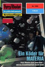 Perry Rhodan 1985: Ein Köder für MATERIA