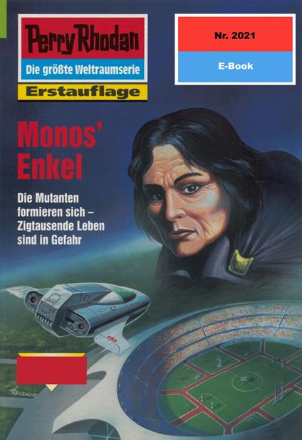 Perry Rhodan 2021: Monos' Enkel