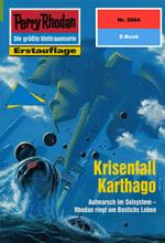 Perry Rhodan 2064: Krisenfall Karthago