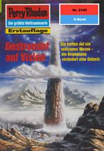 Perry Rhodan 2145: Gestrandet auf Vision