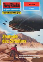 Perry Rhodan 2178: Zentrale des Zirkulars