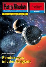 Perry Rhodan 2222: Rendezvous mit der Ewigkeit