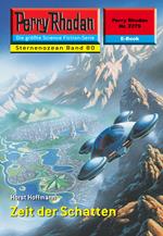 Perry Rhodan 2279: Zeit der Schatten