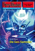 Perry Rhodan 2395: Die Gen-Sammler