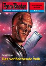 Perry Rhodan 2422: Das verlöschende Volk