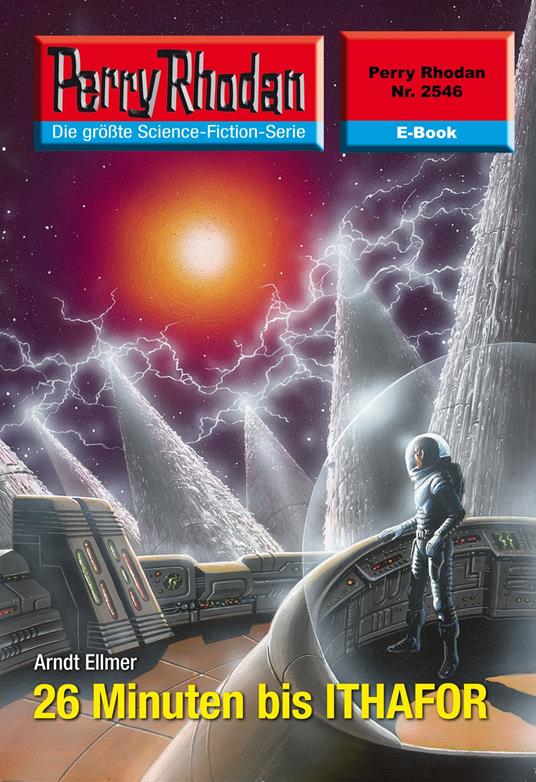 Perry Rhodan 2546: 26 Minuten bis ITHAFOR