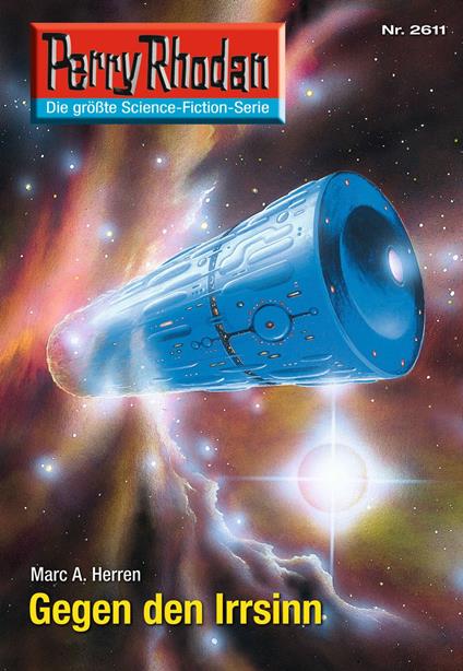 Perry Rhodan 2611: Gegen den Irrsinn