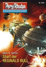 Perry Rhodan 2746: Start der REGINALD BULL