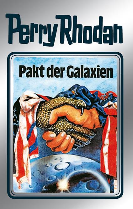 Perry Rhodan 31: Pakt der Galaxien (Silberband)