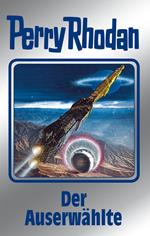 Perry Rhodan 116: Der Auserwählte (Silberband)