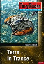 Planetenroman 13: Terra in Trance