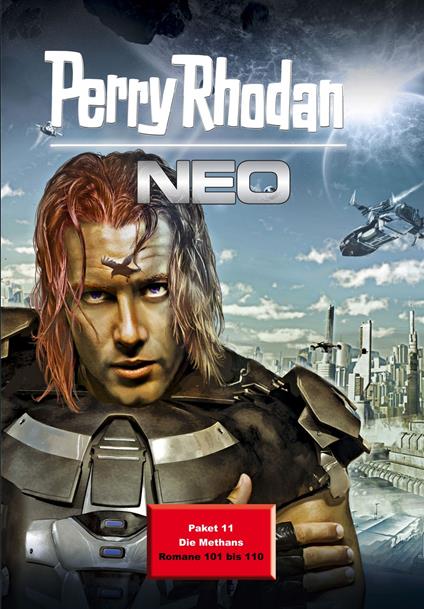 Perry Rhodan Neo Paket 11: Die Methans