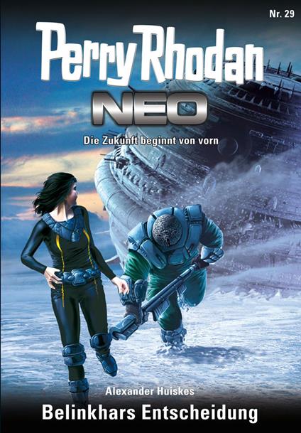 Perry Rhodan Neo 29: Belinkhars Entscheidung