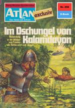 Atlan 258: Im Dschungel von Kalamdayon