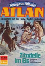 Atlan 319: Zitadelle im Eis