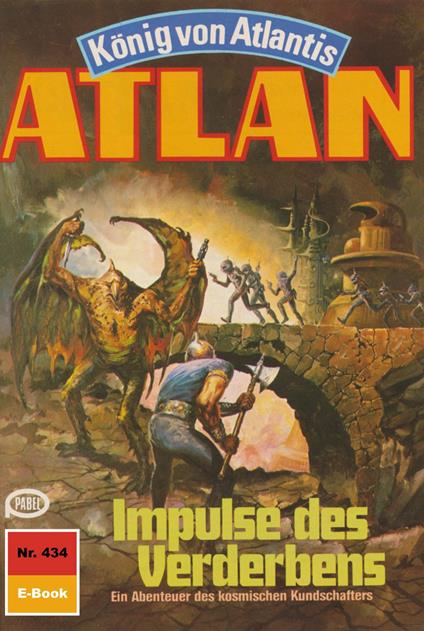 Atlan 434: Impulse des Verderbens