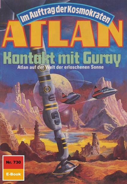 Atlan 730: Kontakt mit Guray