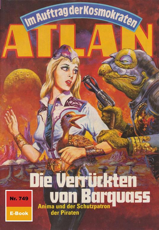 Atlan 749: Die Verrückten von Barquass