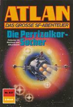 Atlan 837: Die Perrizalkor-Sucher