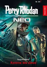 Perry Rhodan Neo 124: Kaverne des Janus