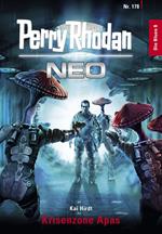 Perry Rhodan Neo 178: Krisenzone Apas