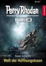 Perry Rhodan Neo 212: Welt der Hoffnungslosen