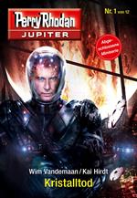 Jupiter 1: Kristalltod