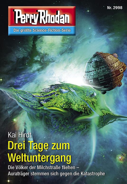 Perry Rhodan 2998: Drei Tage zum Weltuntergang