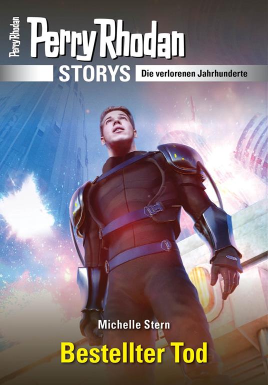 PERRY RHODAN-Storys: Bestellter Tod