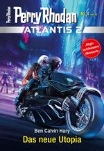 Atlantis 2 / 1: Das neue Utopia