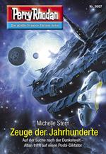 Perry Rhodan 3007: Zeuge der Jahrhunderte